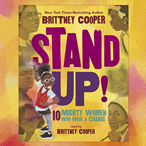 Stand Up!- Ten Mighty Women Who Made a Change: Audiobook Cover