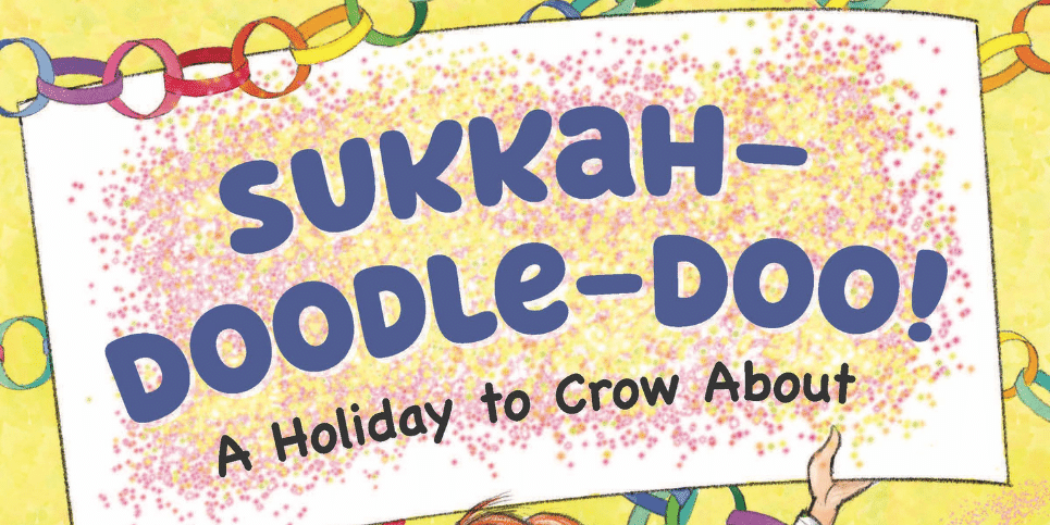 Sukkah-Doodle-Doo A Holiday to Crow About Dedicated Review