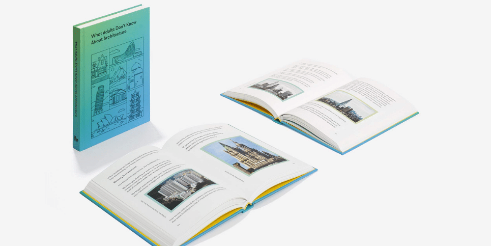 What Adults Dont Know About Architecture Book Review