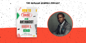 Bianca with Dr. Ibram X Kendi on How to Be an Antiracist