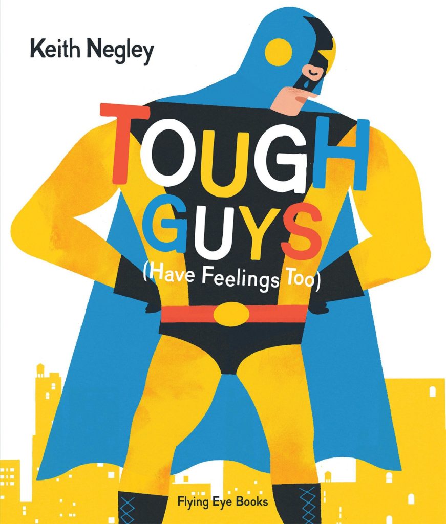 Tough Guys Have Feelings Too: Book Cover