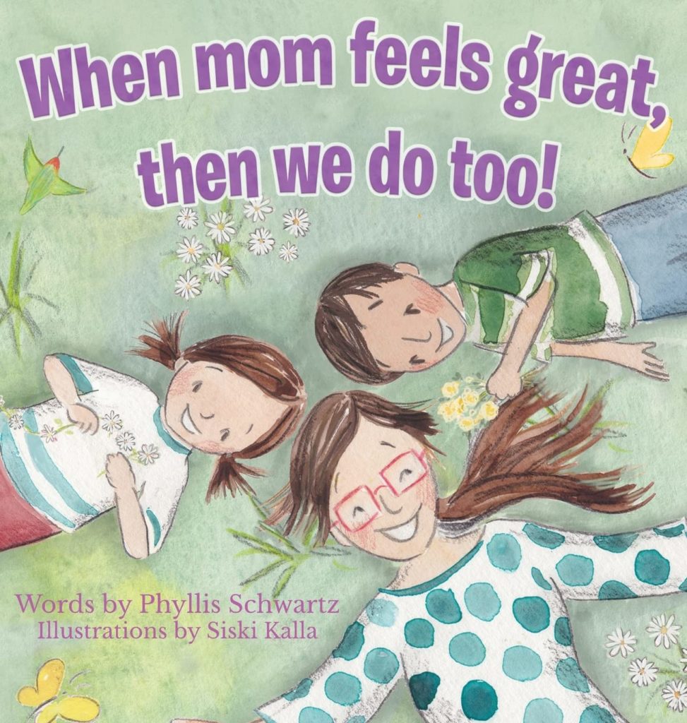 When Moms Feel Great Then We Do Too: Book Cover