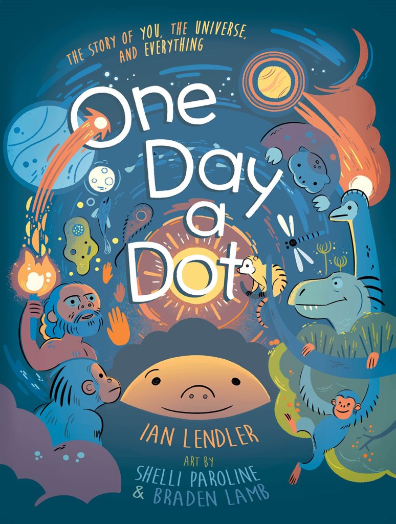 One Day a Dot The Story of You The Universe and Everything: Book Cover