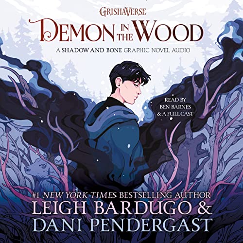 DEMON IN THE WOOD- A Shadow and Bone Graphic Novel: Audiobook Cover