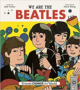 We are the Beatles: Friends Change the World