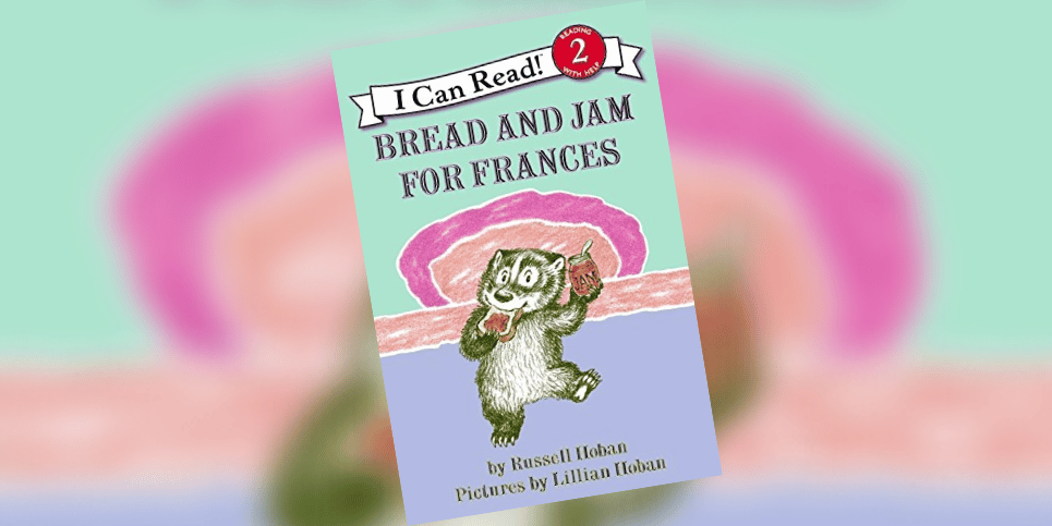 Bread and Jam for Frances | Book Review