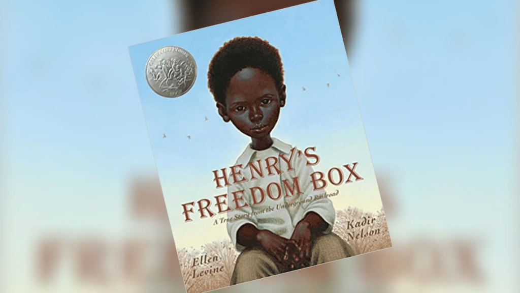 Henrys Freedom Box A True Story from the Underground Railroad Book Cover