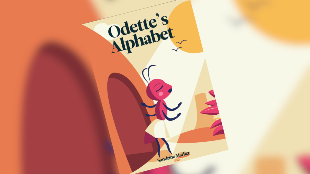 Odettes Alphabet by Sandrine Marlier Dedicated Review