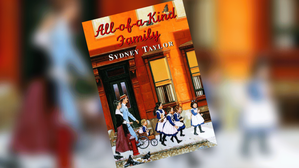 All-of-a-Kind Family by Sydney Taylor Book Review