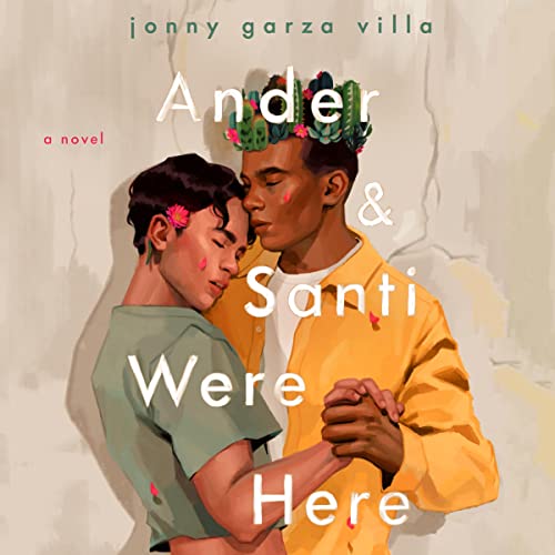 Ander Santi Were Here- A Novel: Audiobook Cover