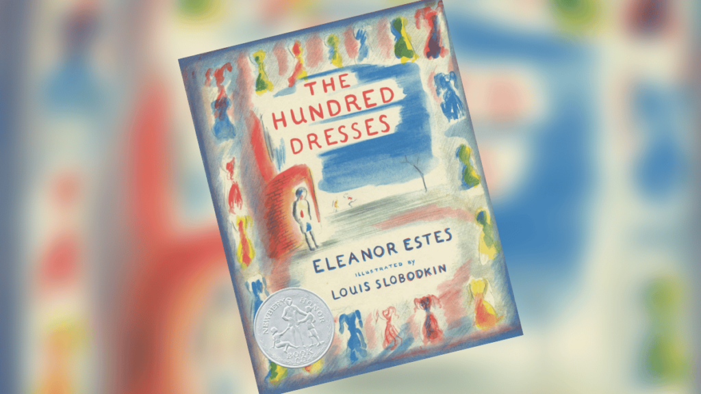 The Hundred Dresses by Eleanor Estes Book Review