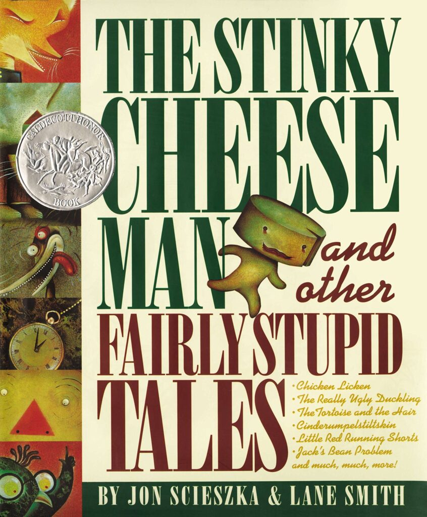 The Stinky Cheese Man and Other Fairly Stupid Tales 