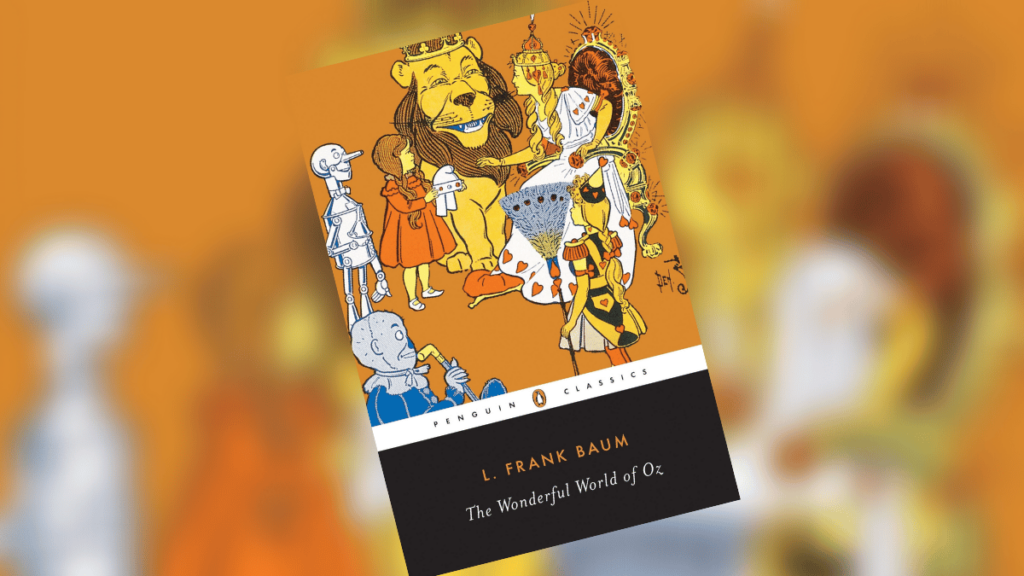 The Wonderful Wizard of Oz by Frank L Baum Book Review Cover