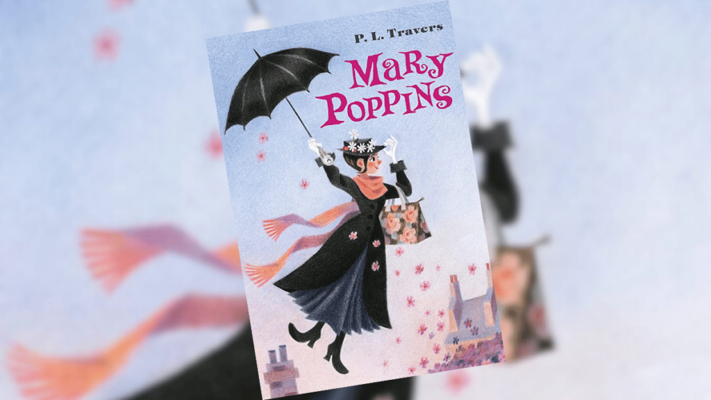 Mary Poppins, by P. L. Travers | Book Review