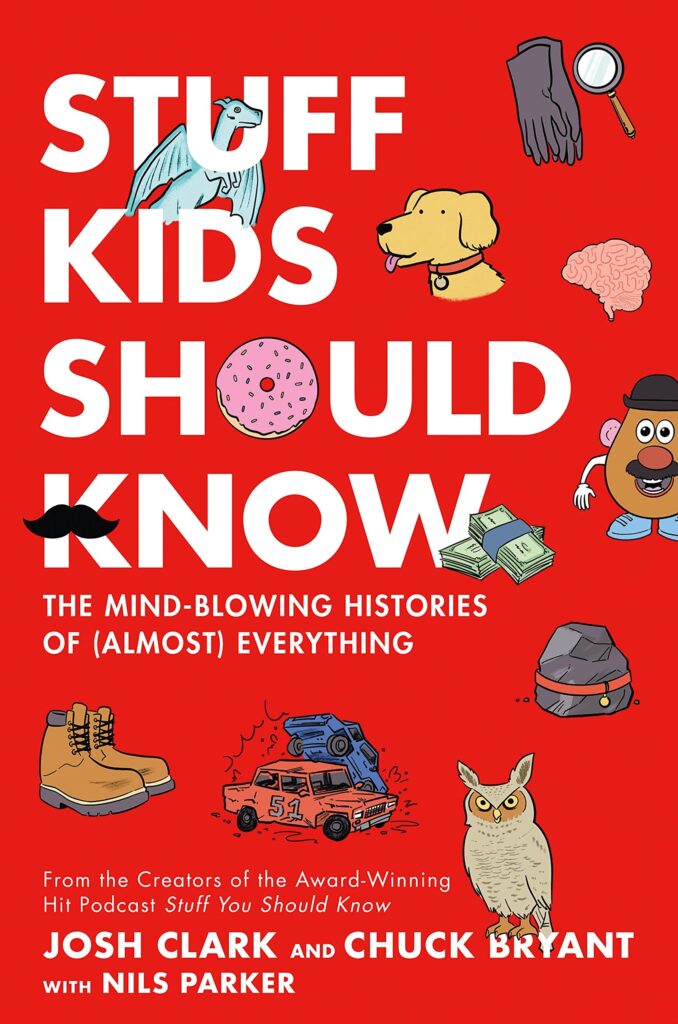 Stuff Kids Should Know: Book Cover