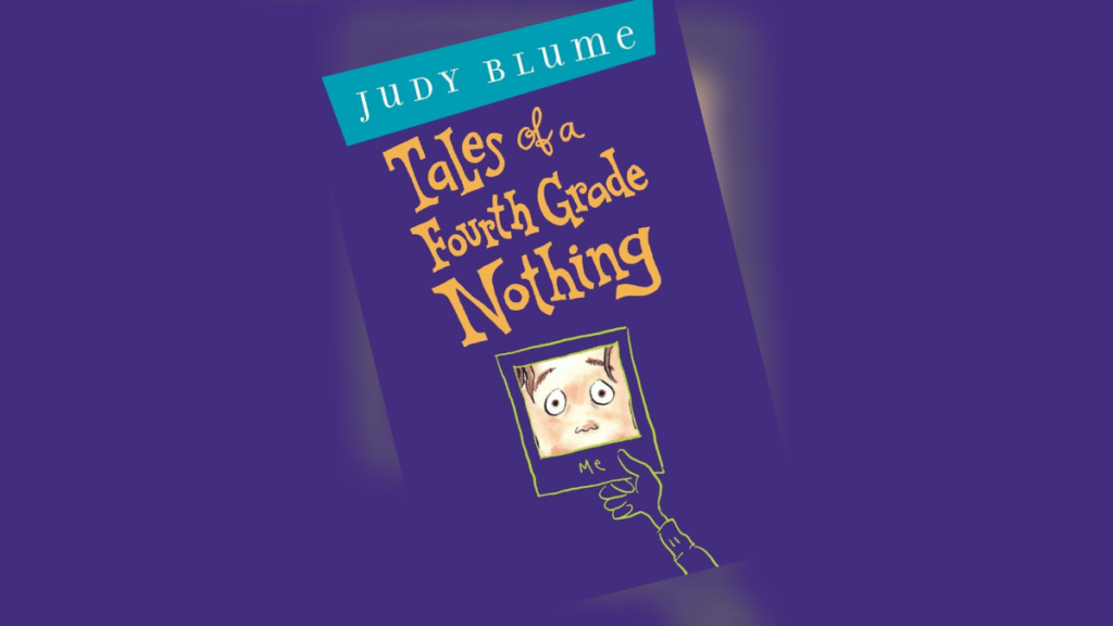 Tales of a Fourth Grade Nothing by Judy Blume Book Review