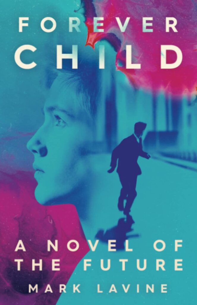 ForeverChild: A Novel of the Future : cover