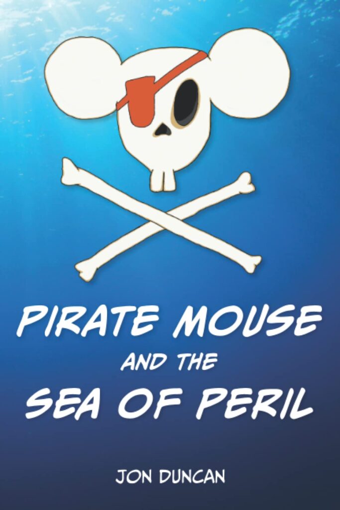 Pirate Mouse and the Sea of Peril: cover