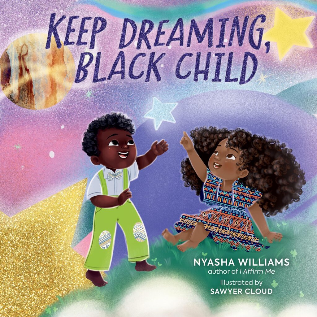 Keep Dreaming Black Child: Book Cover