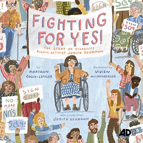 FIGHTING FOR YES The Story of Disability Rights Activist Judith Heumann: Audiobook Cover