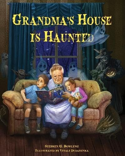 Grandma's House is Haunted: book cover