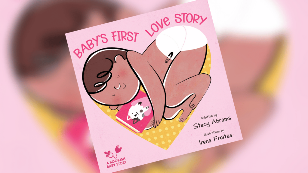 Babys First Love Story by Stacy Abrams Dedicated Review