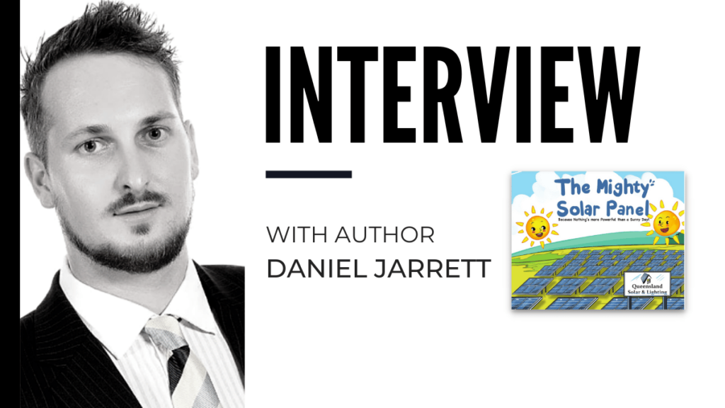 Daniel Jarrett Talks About The Mighty Solar Panel
