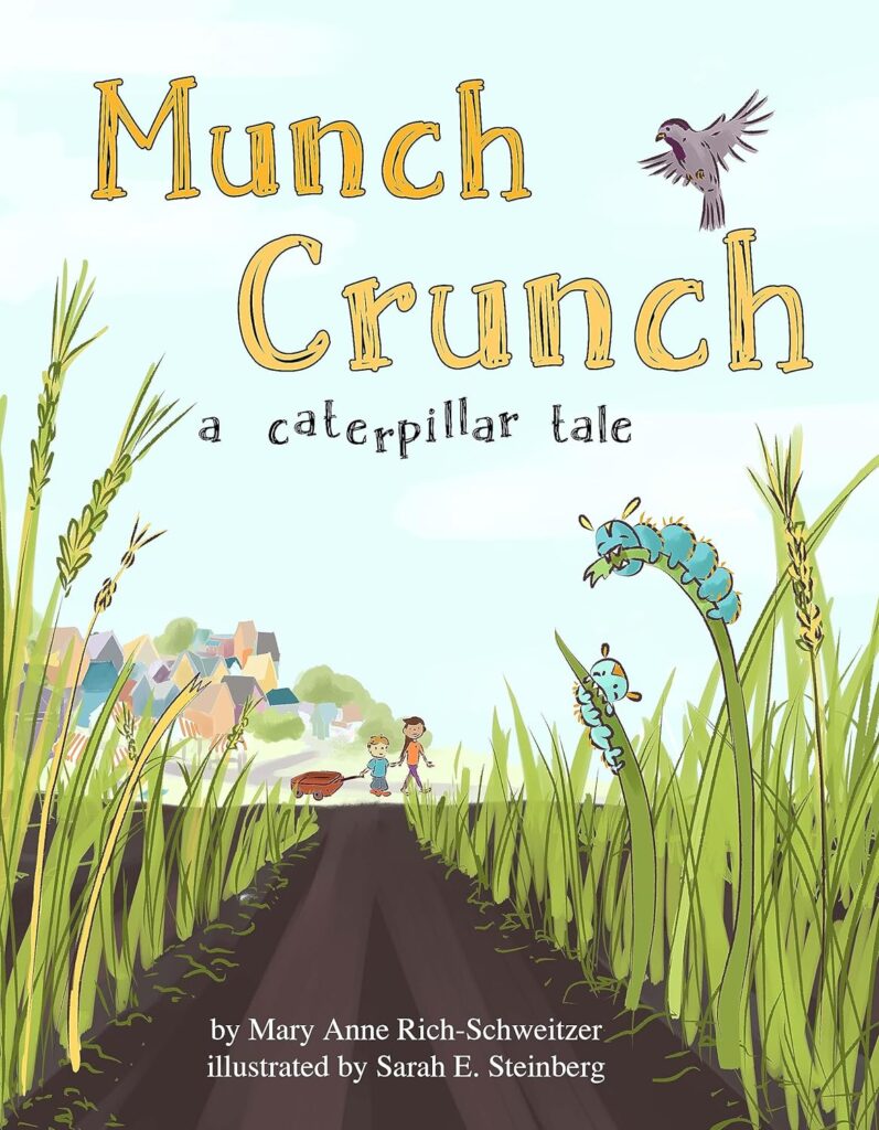 Munch Crunch: A Caterpillar Tale: Book Cover