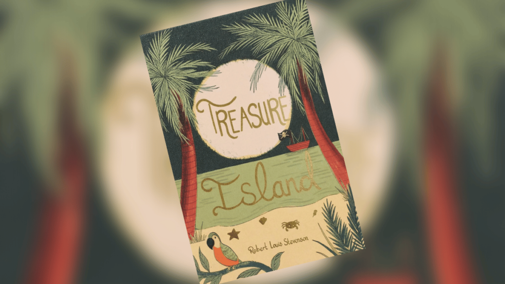 Treasure Island by Robert Louis Stevenson Book Review