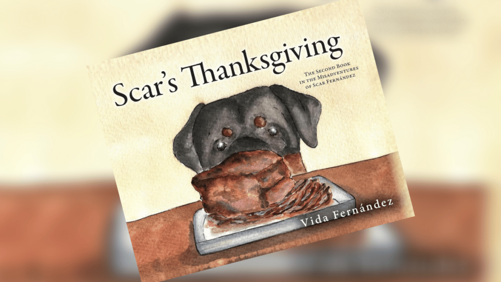 Scars Thanksgiving The Second Book in the Misadventures of Scar Fernandez Dedicated Review