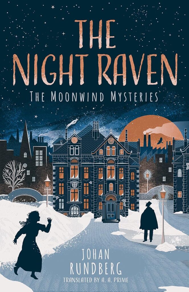 The Night Raven Book Cover. An illustrated snow scence of an 1800s city in Sweden. Two silhouetted characters.