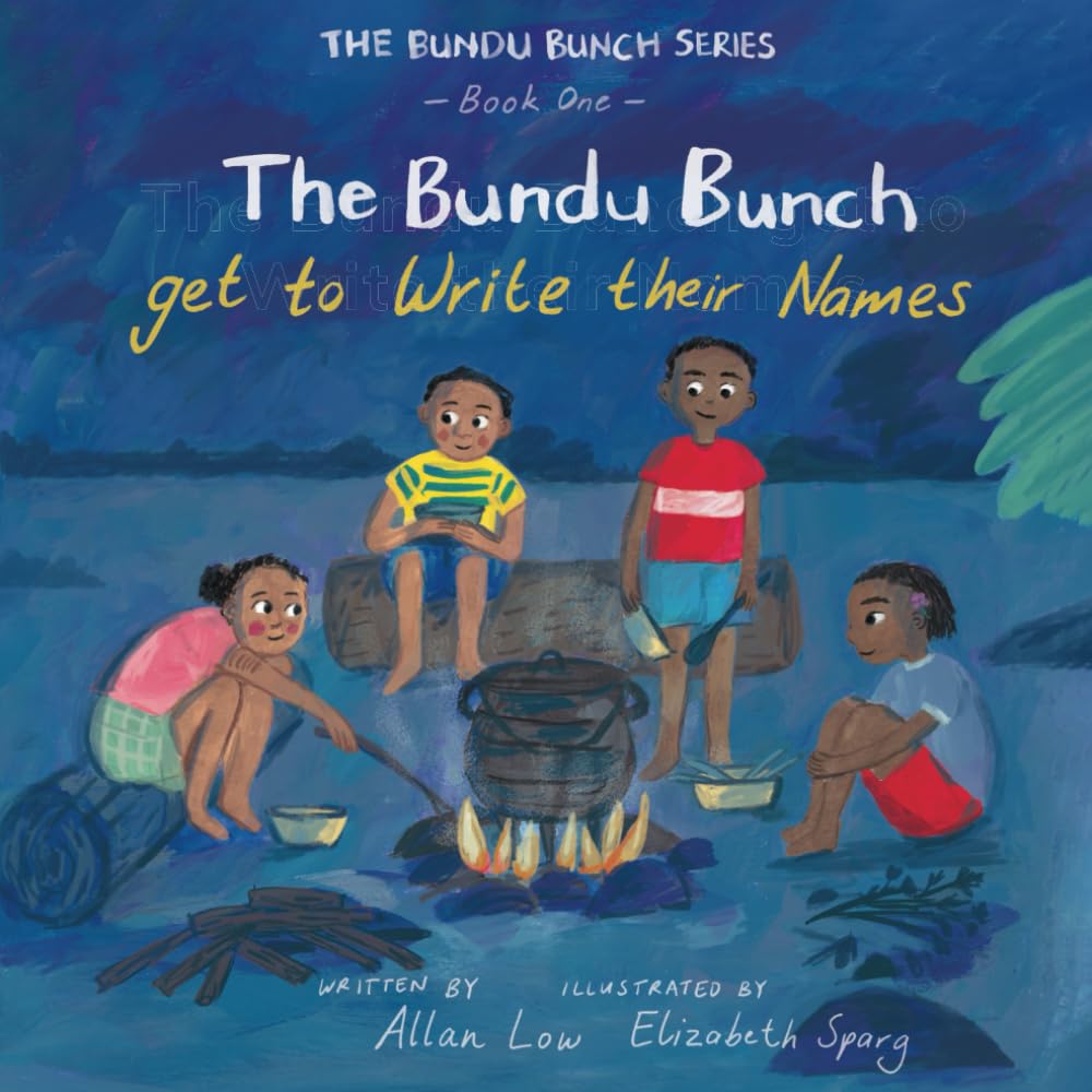 The Bundu Bunch Get to Write Their Names: Book Cover