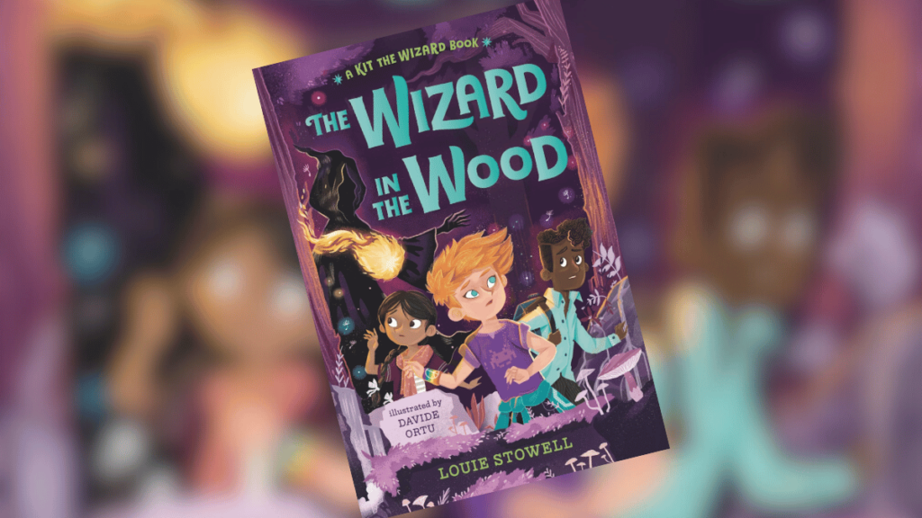 The Wizard in the Wood by Louie Stowell Book Review