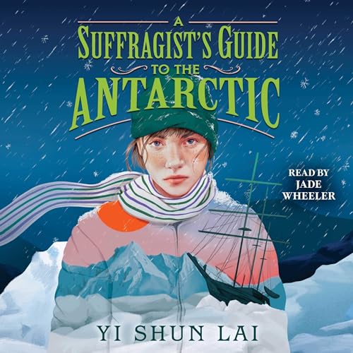 A SUFFRAGISTS GUIDE TO THE ANTARCTIC: Audiobook Cover