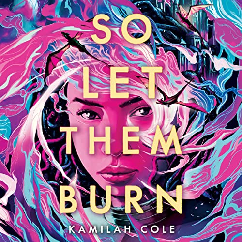 So Let Them Burn: Audiobook Cover