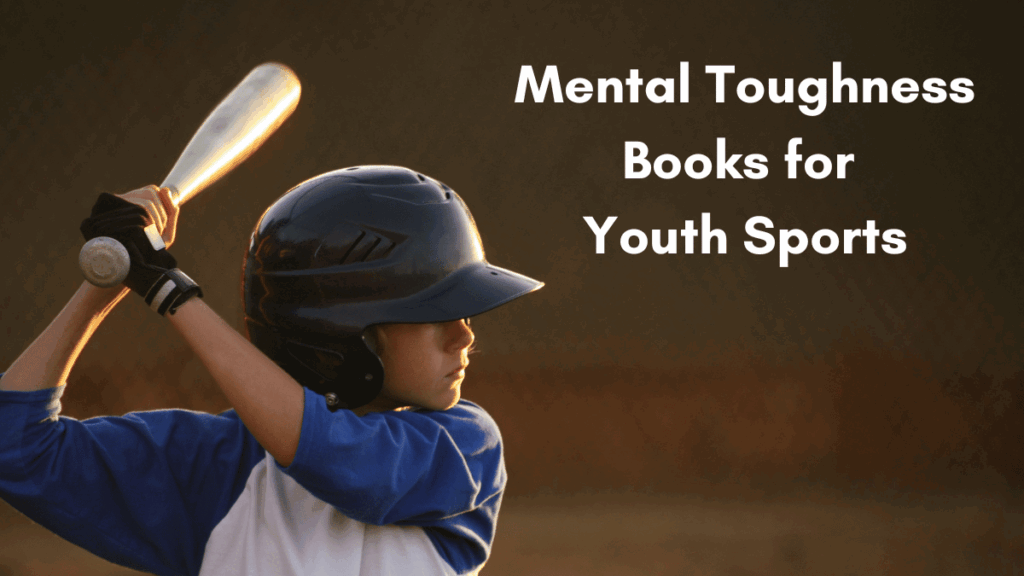 Mental Toughness Youth Sports Booklist Header | The Children's Book Review