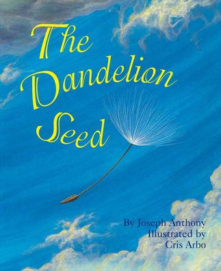 The Dandelion Seed: Book Cover