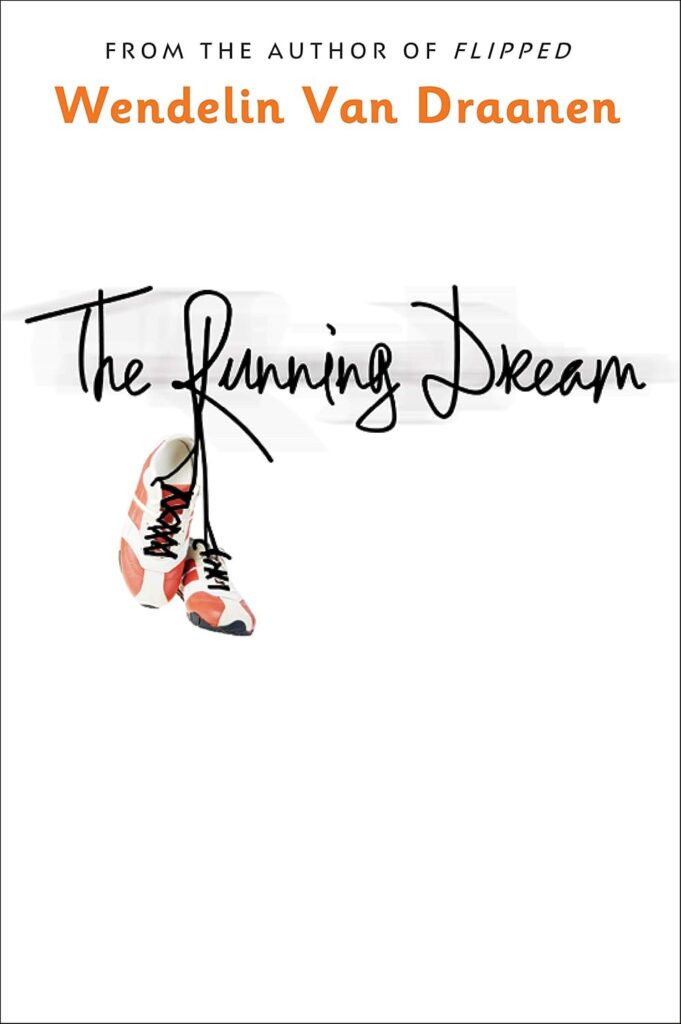 The Running Dream | The Children's Book Review The Running Dream: Book Cover