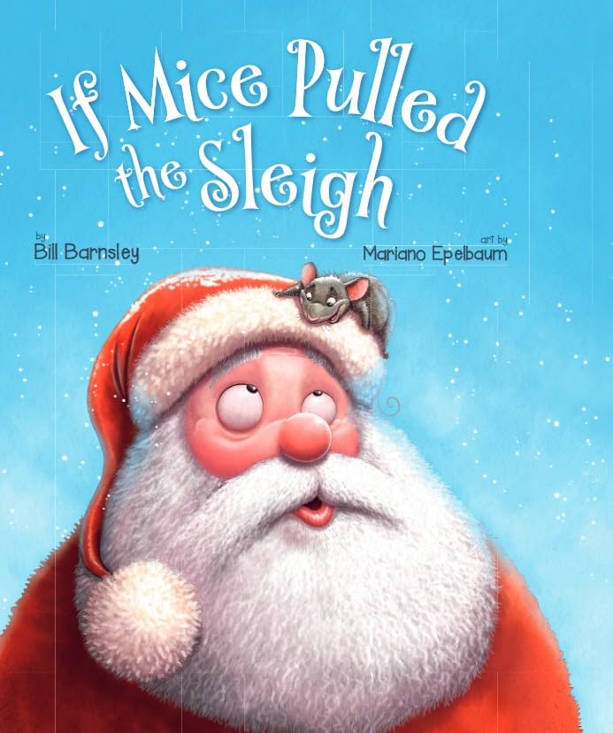 If Mice Pulled the Sleigh: Book Cover