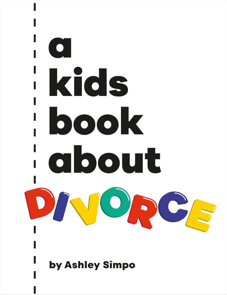 A Kids Book About Divorce: Book Cover