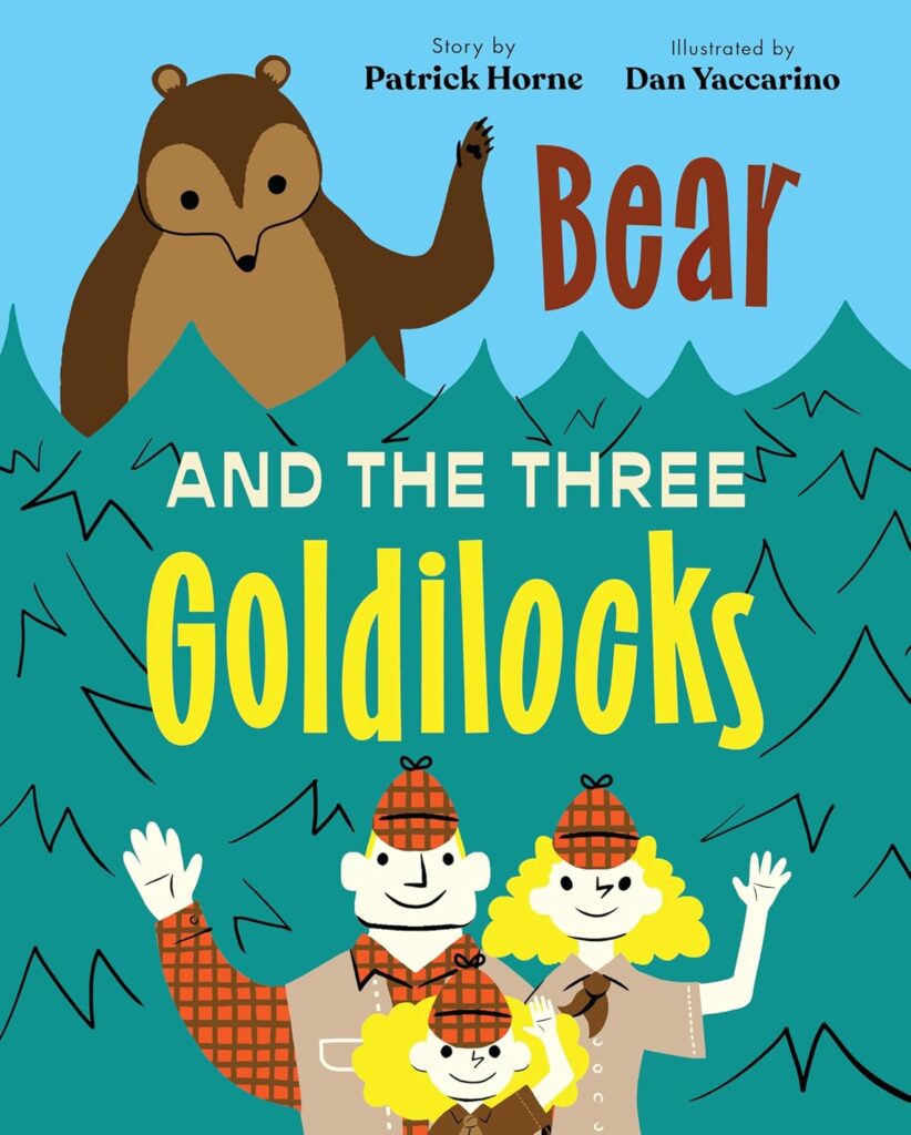 Bear and the Three Goldilocks: Book Cover