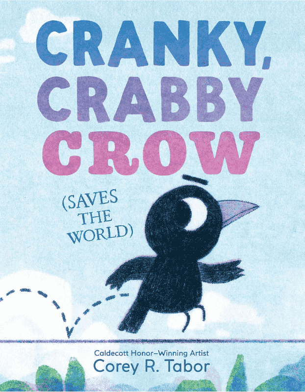 Cranky, Crabby Crow (Saves the World): Book Cover