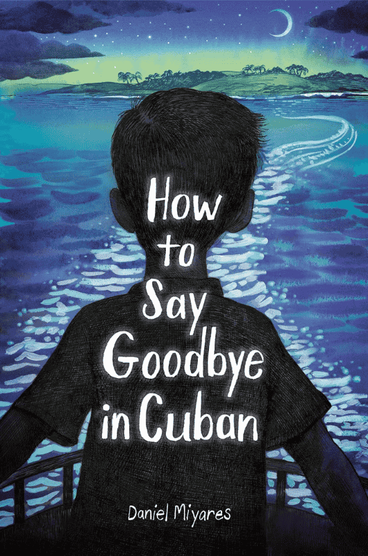 How to Say Goodbye in Cuban: Book Cover