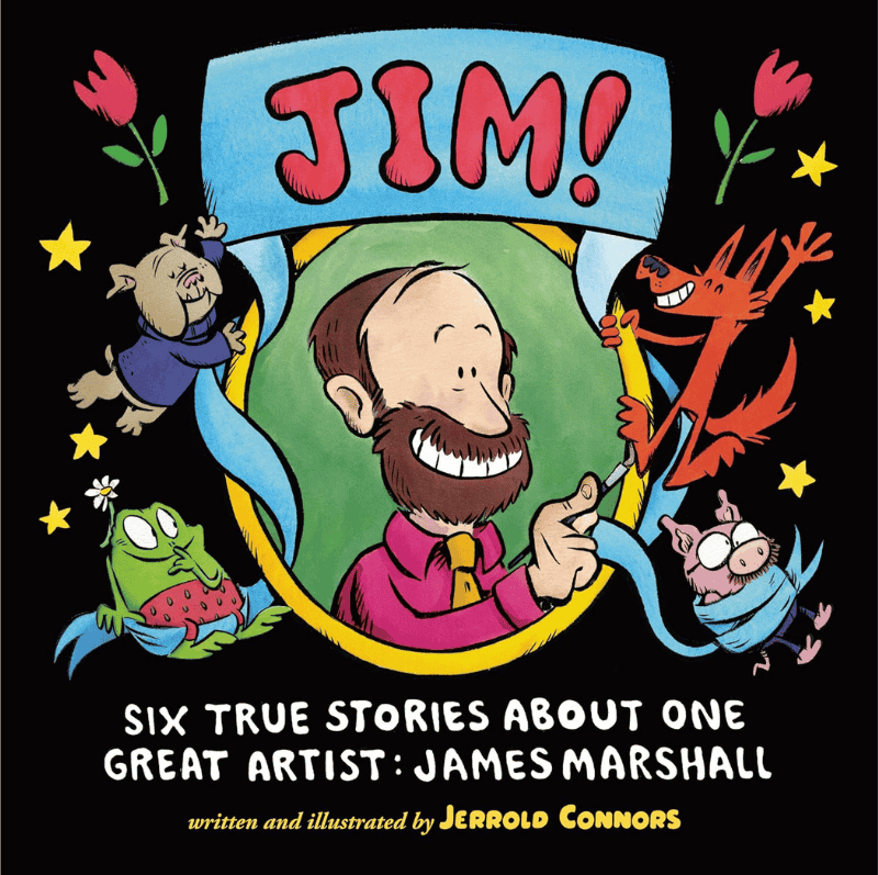 JIM!: Six True Stories about One Great Artist: James Marshall: Book Cover