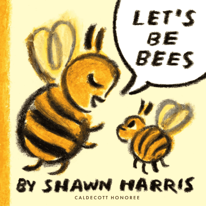 Let's Be Bees: Book Cover
