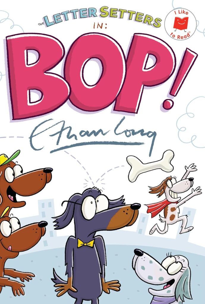 Letter Setters in Bop | The Children's Book Review The Letter Setters in Bop!: Book Cover