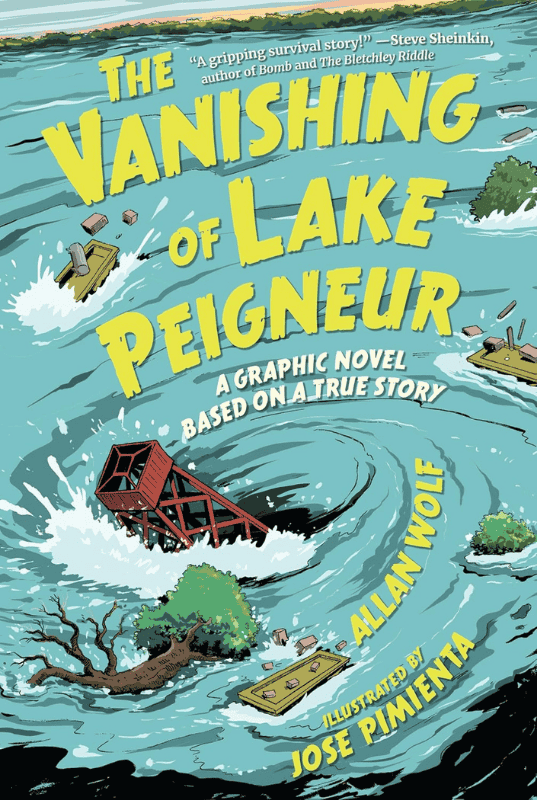 The Vanishing of Lake Peigneur: A Graphic Novel Based on a True Story: Book Cover