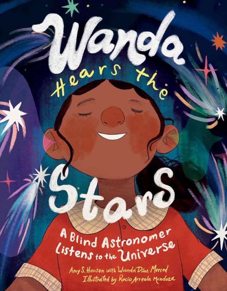 Wanda Hears the Stars: A Blind Astronomer Listens to the Universe: Book Cover