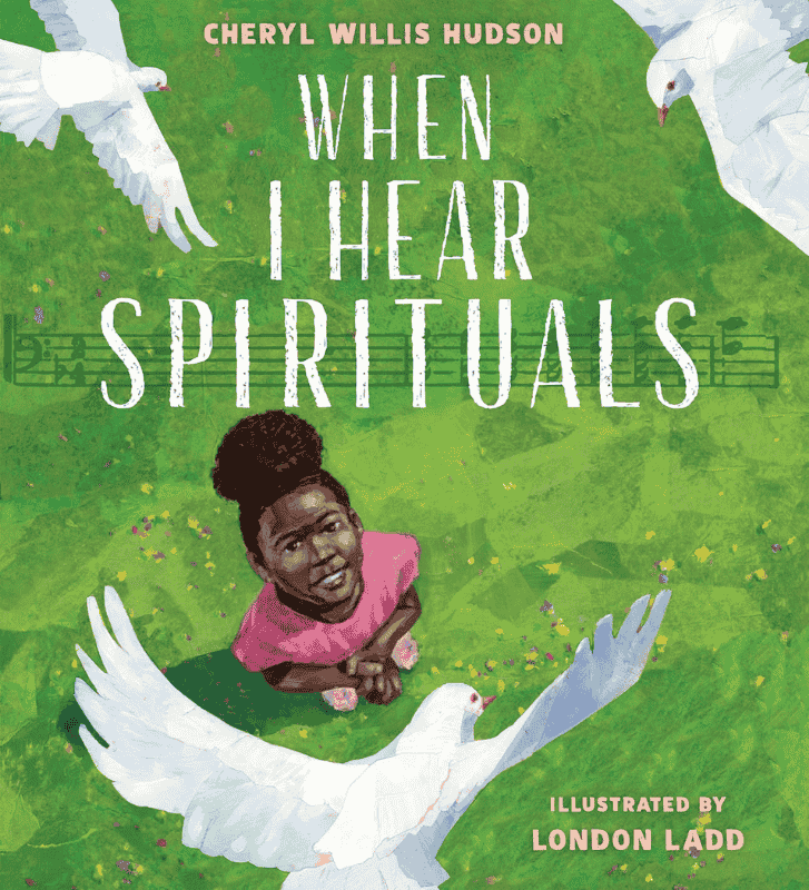 When I Hear Spirituals: Book Cover