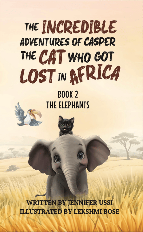 The Incredible Adventures of Casper the Cat Who Got Lost in Africa: Book 2 – The Elephants: Book Cover